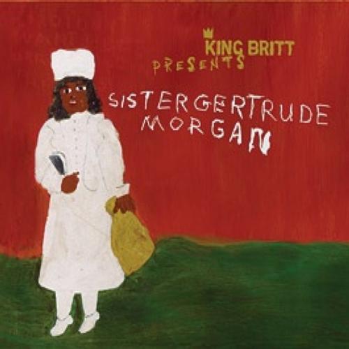 Album Art - King Britt Presents: Sister Gertrude Morgan