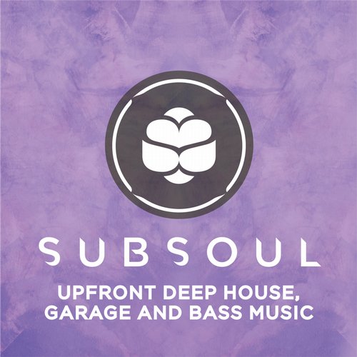 Album Art - SubSoul: Deep House, Garage and Bass Music