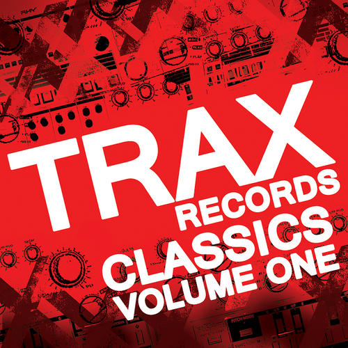 Album Art - Trax Records Classics Volume 1