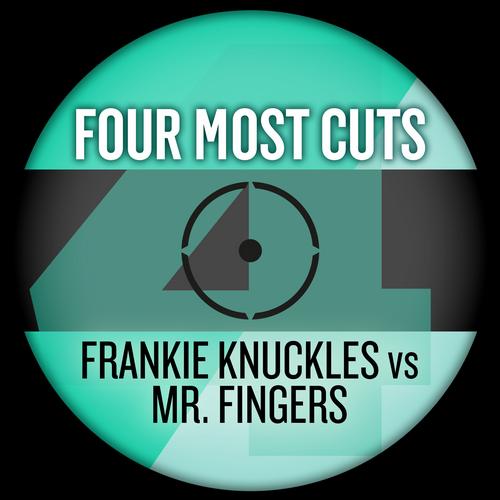 Album Art - Four Most Cuts Presents - Frankie Knuckles vs. Mr Fingers
