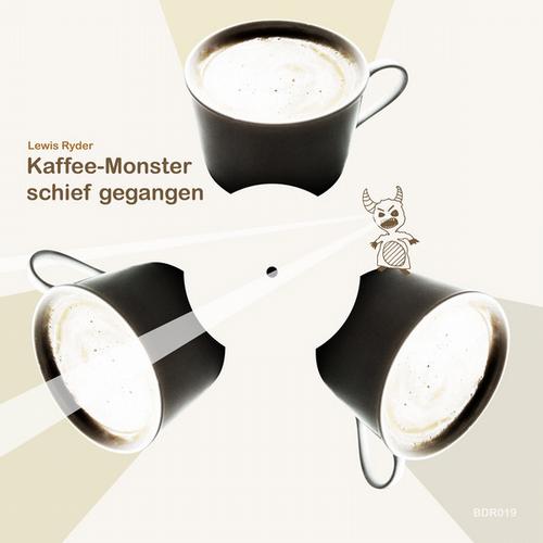 Album Art - Kaffee-Monster Schief Gegangen