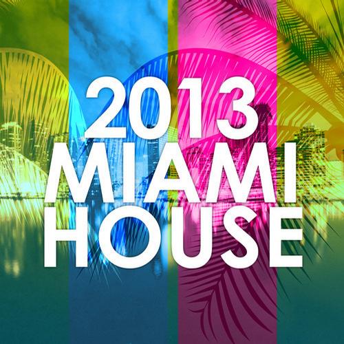 2013 Miami House Album Art