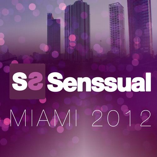 Senssual Miami 2012 (Compilation 01) Album Art