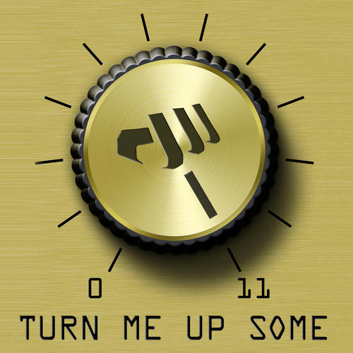 Album Art - Turn Me Up Some (inactive)