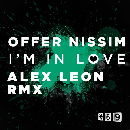Album Art - Offer Nissim - I'm In Love (Alex Leon Remix)