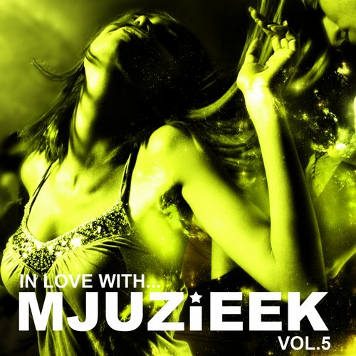 Album Art - In Love With... Mjuzieek Vol.5
