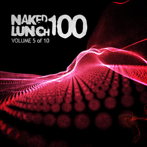 Album Art - Naked Lunch One Hundred - Volume 5 Of 10