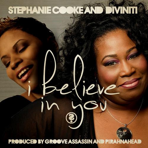Album Art - I Believe In You (The Original Groove Assassin & Pirahnahead Mixes)