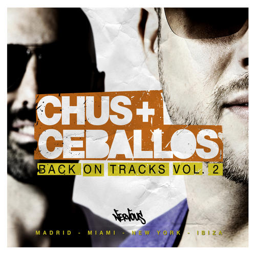 Album Art - Nervous Nitelife: Chus & Ceballos - Back On Tracks Vol. 2