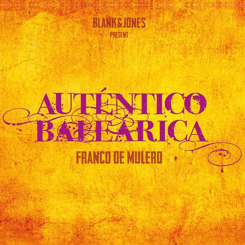 Album Art - Autentico Balearica (Blank & Jones present)