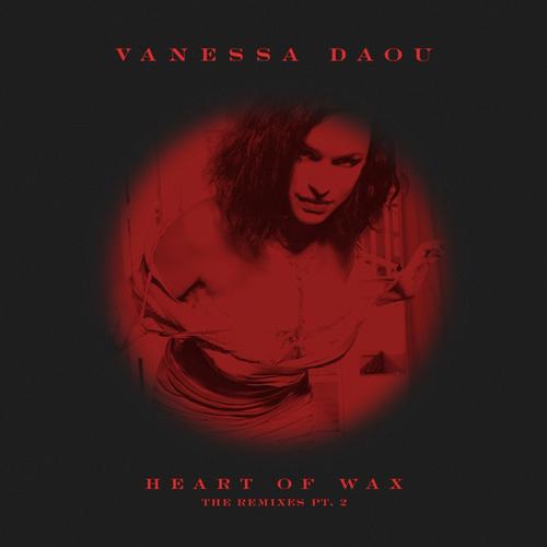 Album Art - Heart of Wax (The Remixes Pt. 2)