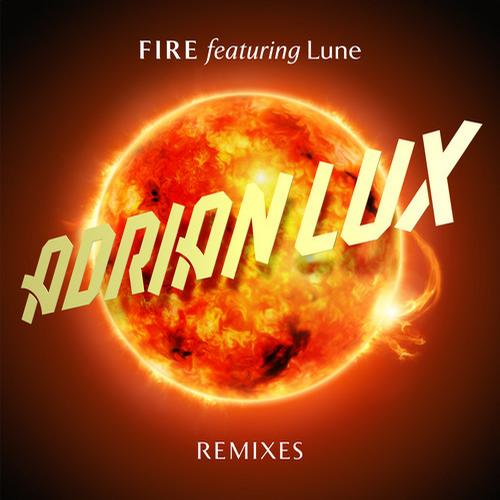 Album Art - Fire (feat. Lune) - Remixes