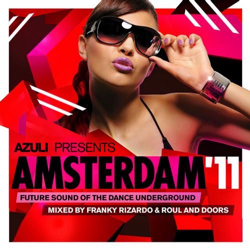 Album Art - Azuli Presents Amsterdam '11 Mixed by Franky Rizardo & Roul And Doors