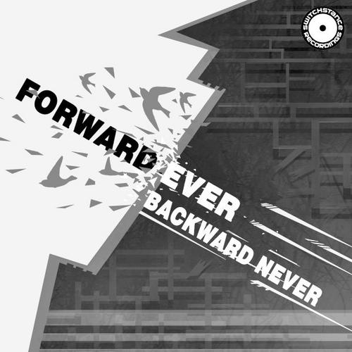 Album Art - Forward Ever, Backward Never
