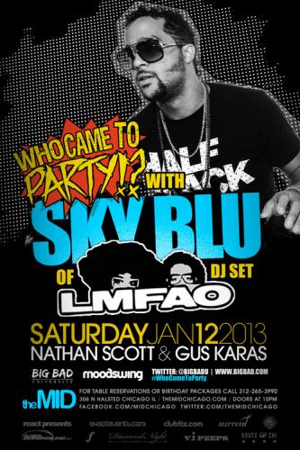 LMFAO (DJ set) with Sky Blu - Nathan Scott - Saturdays at The Mid