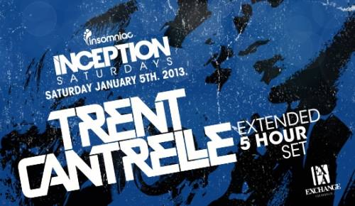 Inception with Trent Cantrelle at Exchange