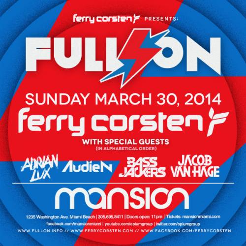 Ferry Corsten presents FULL ON @ Mansion