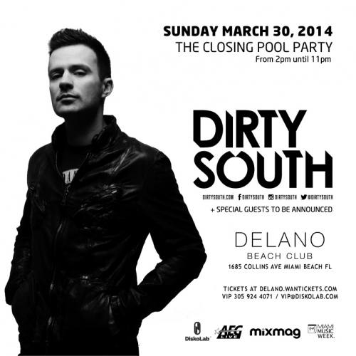 Dirty South + Friends @ Delano