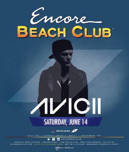 Avicii @ Encore Beach Club (06-14-2014)