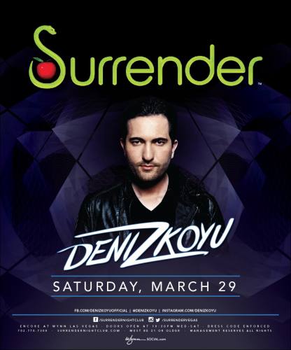 Deniz Koyu @ Surrender Nightclub (03-29-2014)