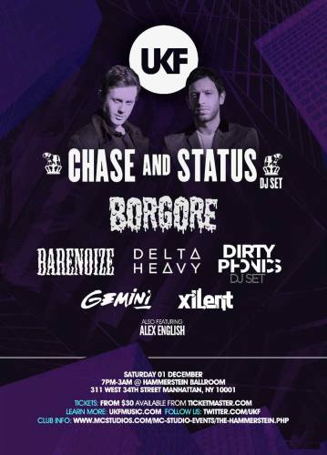 UKF w/ Chase & Status (DJ set), Borgore, Gemini, Dirtyphonics & More 