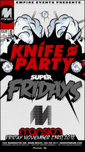 Knife Party @ Mansion
