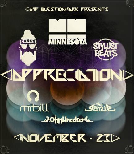 APPRECIATION w/Minnesota, CRNKN, Mr.Bill, Stylust Beats