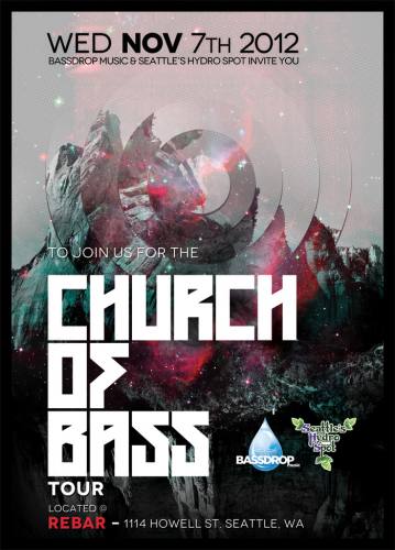 THE CHURCH OF BASS TOUR in Seattle presented by BASSDROP MUSIC