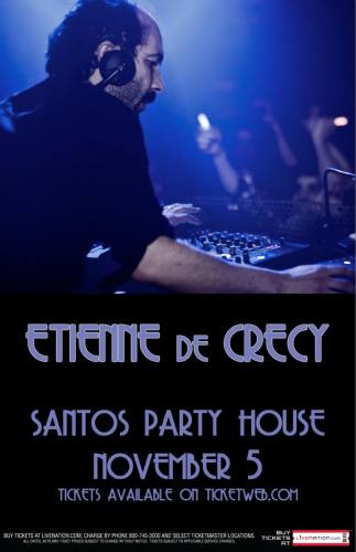 Etienne De Crecy @ Santos Party House