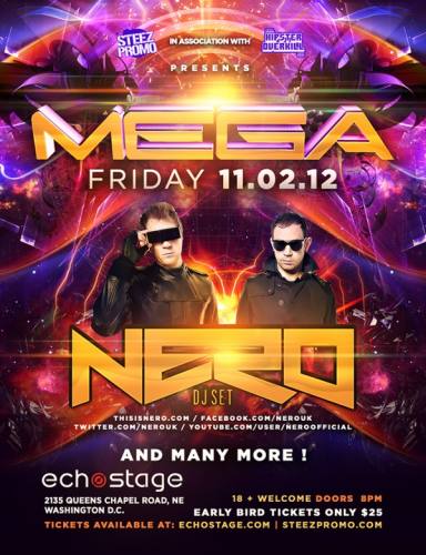 MEGA w/ Nero (DJ) @ Echostage