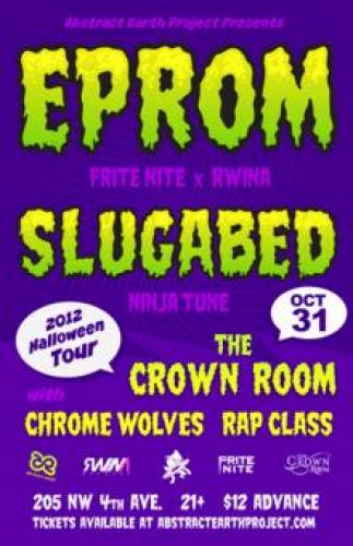 EPROM & SLUGABED @ The Crown Room