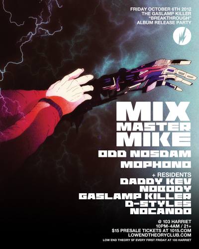 Low End Theory San Francisco with Mix Master Mike + ALL Residents
