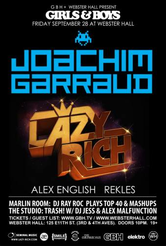 Joachim Garraud & Lazy Rich @ Webster Hall