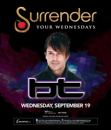 BT @ Surrender Nightclub