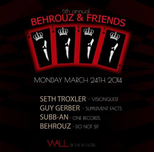 Behrouz & Friends @ Wall at the W Hotel