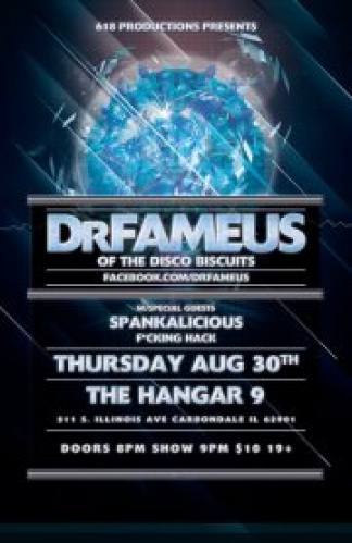 Spankalicious + Dr Fameus (Allen Aucoin from The Disco Biscuits) & F*cking Hack in Carbondale IL @ Hanger 9