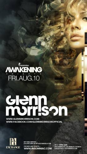 Glenn Morrison by Insomniac at Exchange L.A. Friday, 10 August 2012