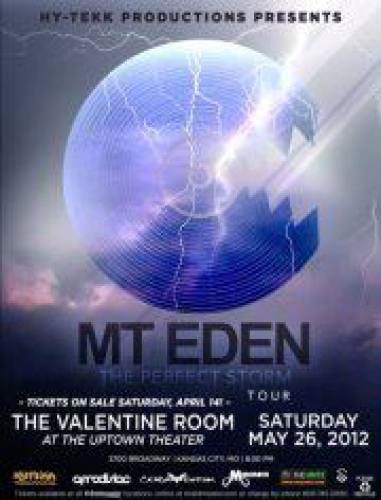 Hy-Tekk Productions Presents Mt. Eden The Perfect Storm Tour