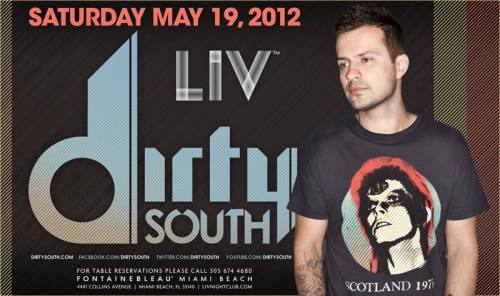 Dirty South @ LIV (5/19/12)