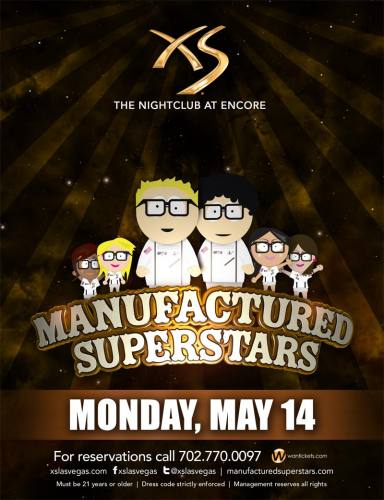 Manufactured Superstars @ XS Las Vegas (5/14/12)