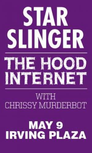 Star Slinger / The Hood Internet with Chrissy Murderbot