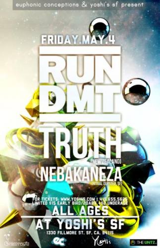 RUN DMT + TRUTH @ Yoshis - San Francisco