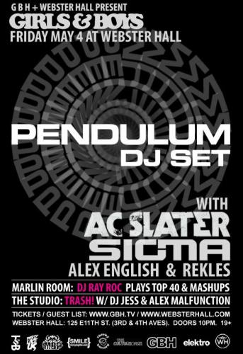 Girls & Boys w/ Pendulum DJ Set, AC Slater, Sigma