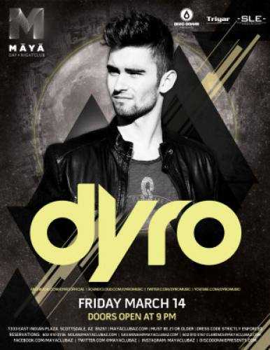 Dyro @ Maya Day and Nightclub