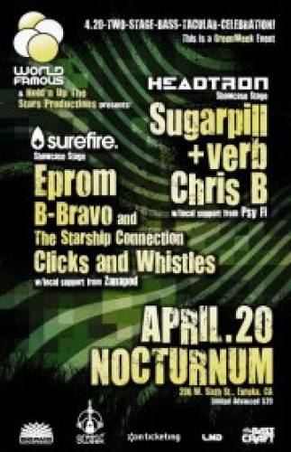 4.20 Two-Stage-Bass-tacular-Celebration w/ Eprom, Sugarpill, & more!