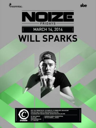 NOIZE FRIDAYS:WILL SPARKS