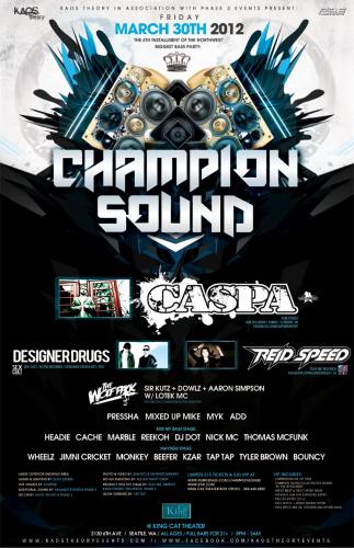 Champion Sound w/ CASPA, Designer Drugs, Reid Speed