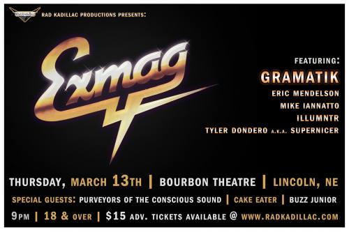 Exmag feat. Gramatik || Bourbon Theatre || Lincoln, NE