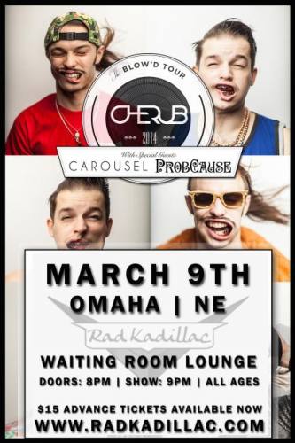 Cherub + Carousel & ProbCause || Omaha, NE || Waiting Room Lounge