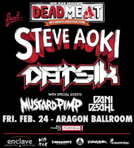 STEVE AOKI & DATSIK - Presented by Rockstar Energy, Live Nation, Insomniac, and Enclave!